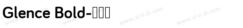 Glence Bold字体转换